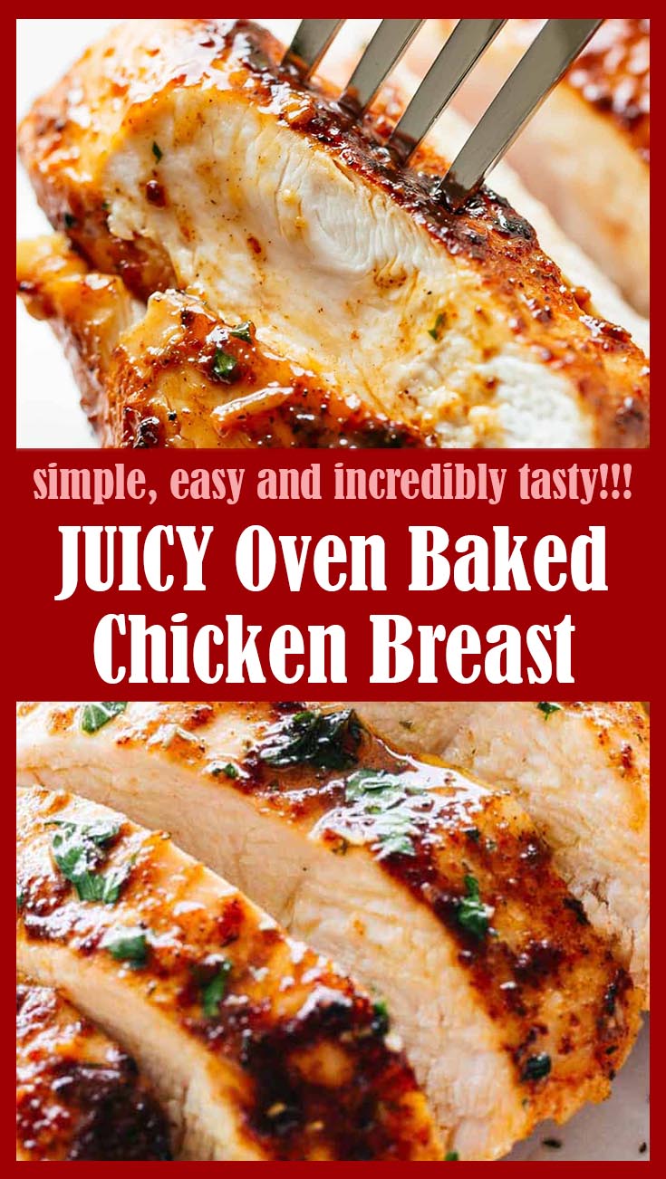 Best Juicy Oven Baked Chicken Breast