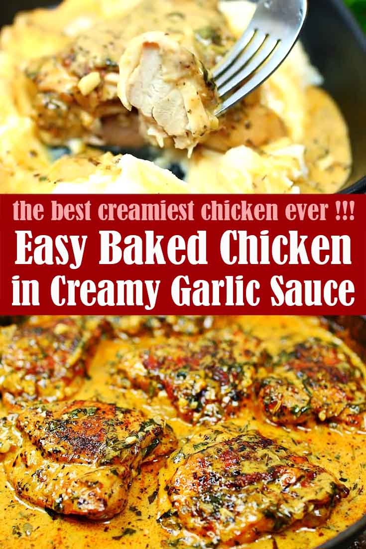 Easy Baked Chicken in Creamy Garlic Sauce