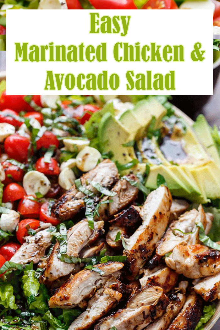 Easy Marinated Chicken and Avocado Salad