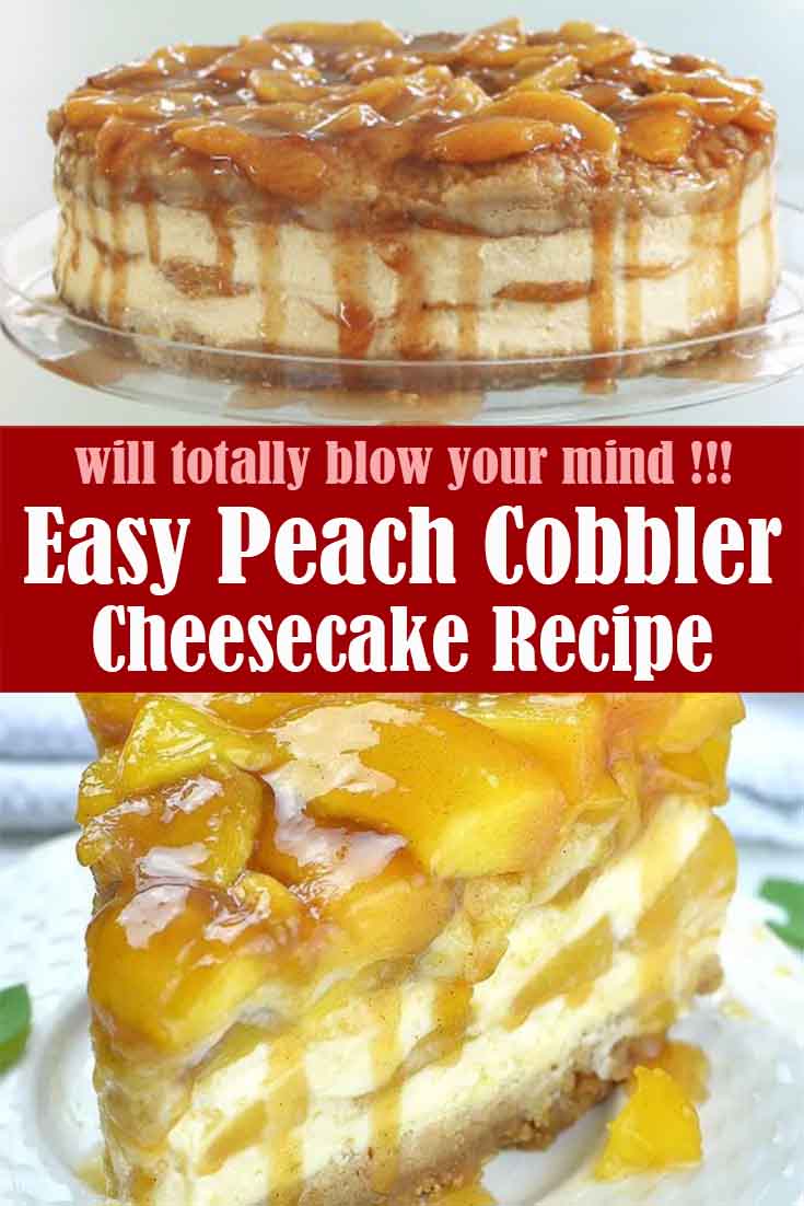 Easy Peach Cobbler Cheesecake