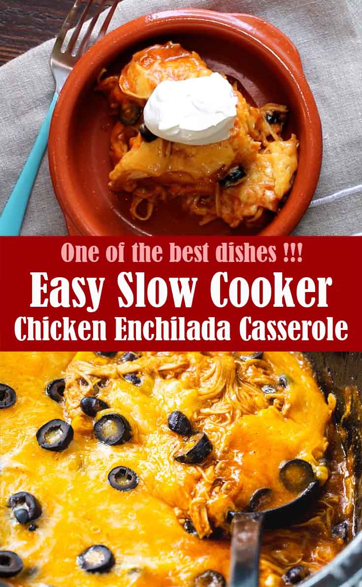 Easy Slow Cooker Chicken Enchilada Casserole