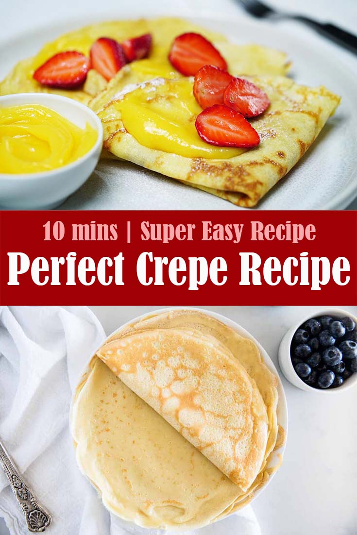 Perfect Crepe Recipe – Tasty Food Recipes